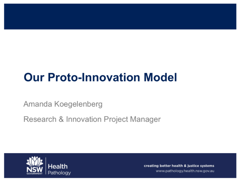 The Story of Our Proto-Innovation Model